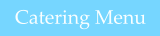 Catering Menu